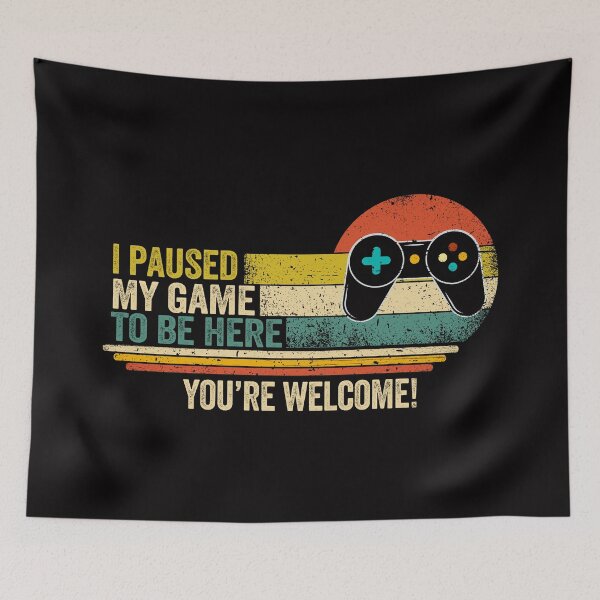 Item preview, i paused my game to be here retro video game gift designed and sold by Majesticoo.