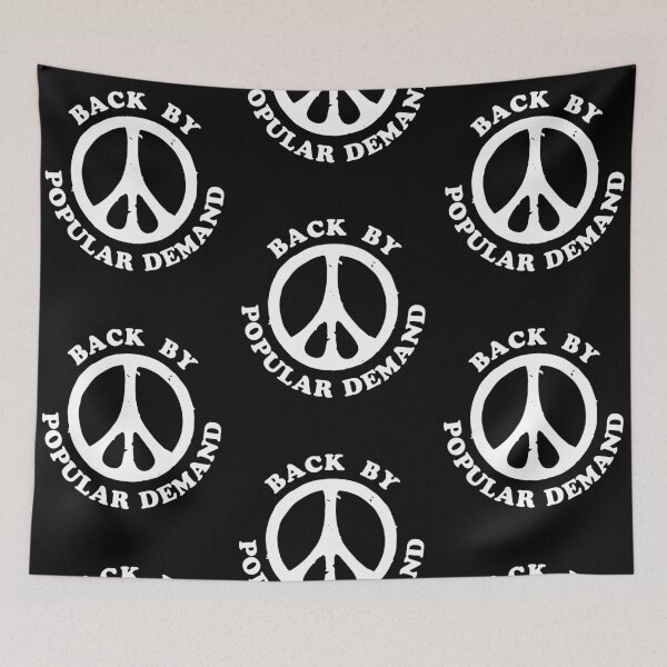 Item preview, Back By Popular Demand Peace designed and sold by Yipptee Shirts.