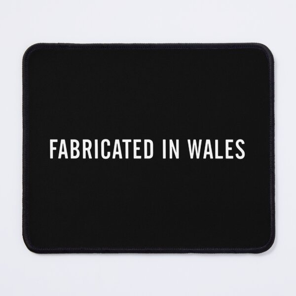 Item preview, FABRICATED IN WALES designed and sold by Unspirations.