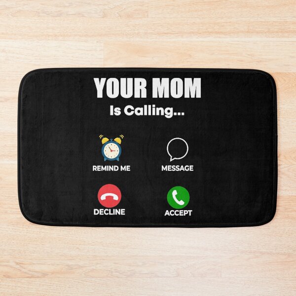 Item preview, your mom is calling  designed and sold by Henrypoy83.