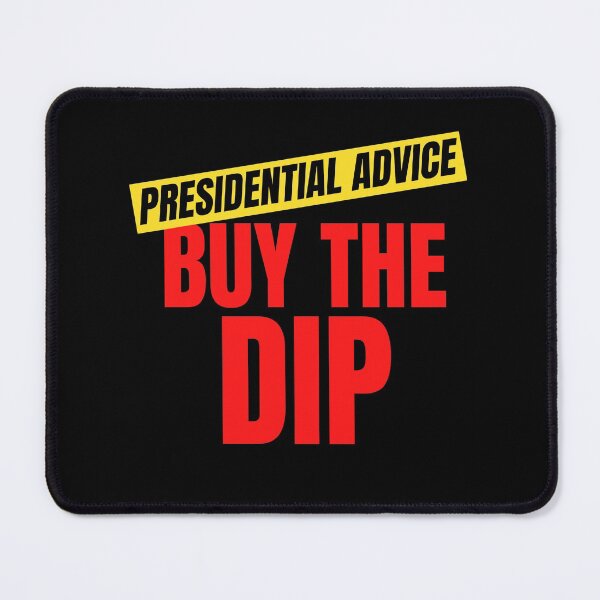 Artikelvorschau, Rat des Präsidenten: „Buy the Dip“ – DeFi-Krypto-Slogan entworfen und verkauft von yennyz.
