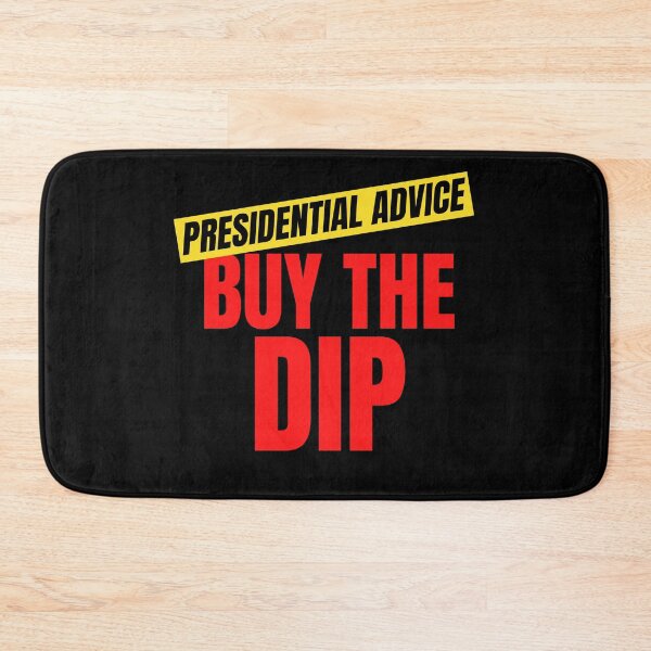 Item preview, Presidential advice, Buy the Dip - DeFi crypto slogan designed and sold by yennyz.