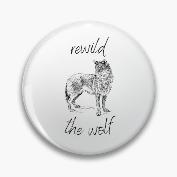 Item preview, Rewild the Wolf Rewilding Conservation (Black Text) designed and sold by chloeinca.