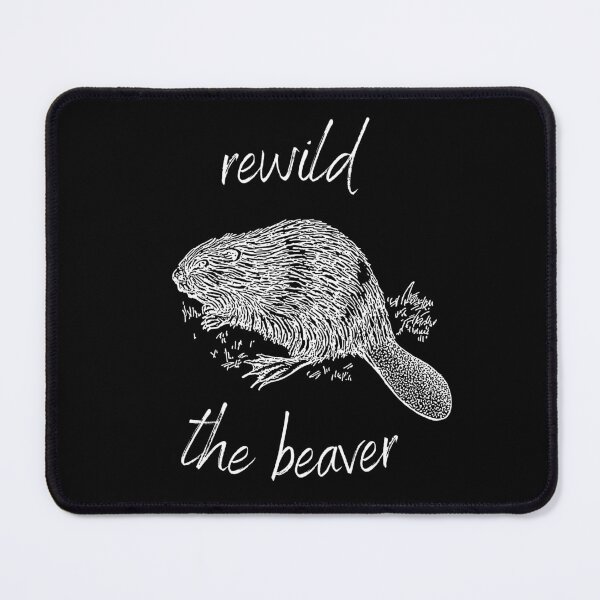 Item preview, Rewild the Beaver Rewilding Conservation (White Text) designed and sold by chloeinca.