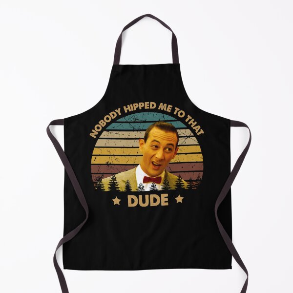 Item preview, Retro Pee-wee's Big Adventure Films - Nobody Hipped Me To That Dude designed and sold by MarkAnna3.