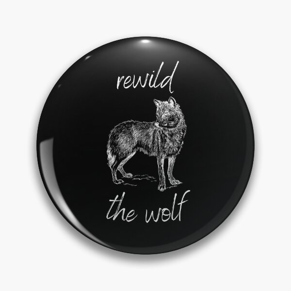 Item preview, Rewild the Wolf Rewilding Conservation (White Text) designed and sold by chloeinca.