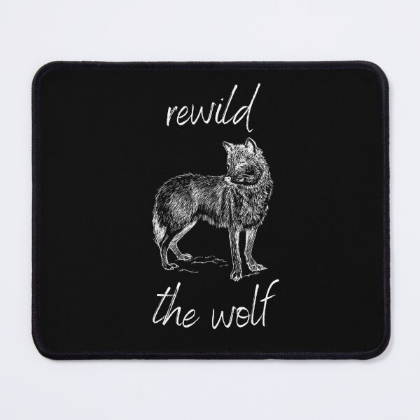 Item preview, Rewild the Wolf Rewilding Conservation (White Text) designed and sold by chloeinca.