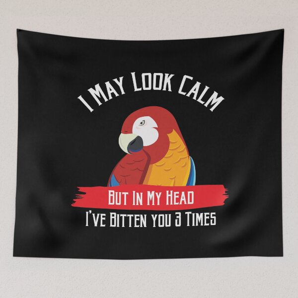 Item preview, May i Look calm Funny Exotic Birds Macaw Parrot Lover Quote  designed and sold by Rzelemenz.