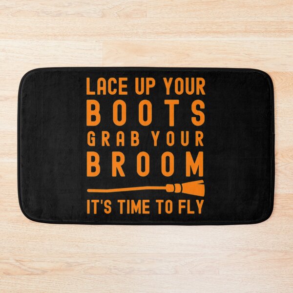 Item preview, Lace Up Your Boots Grab Your Broom It's Time To Fly - Funny Halloween Quote  designed and sold by Stanwyck08.
