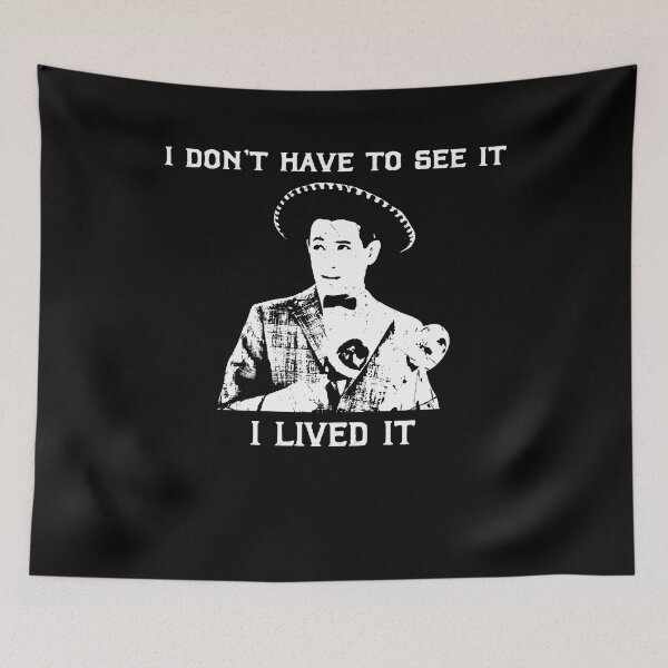 Item preview, I Don't Have To See It - I Lived It designed and sold by MarkAnna3.