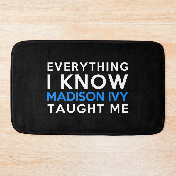 Item preview, Everything i know - Madison Ivy designed and sold by 2Girls1Shirt.