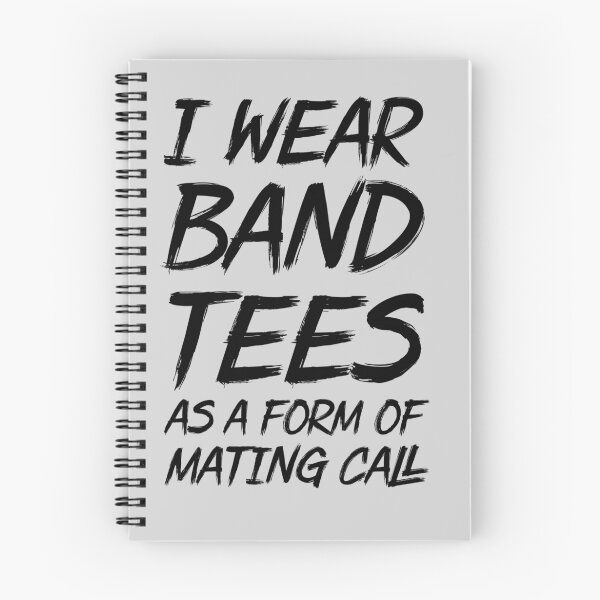 Item preview, I wear band tees as a form of mating call designed and sold by keepers.
