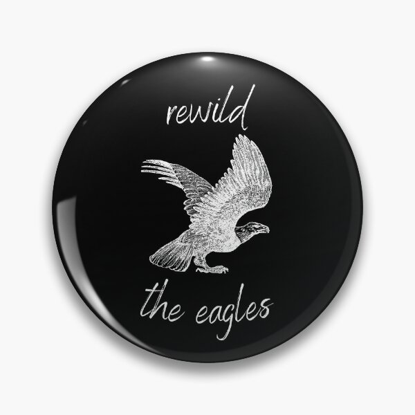 Item preview, Rewild the Eagles Rewilding Conservation (White Text) designed and sold by chloeinca.