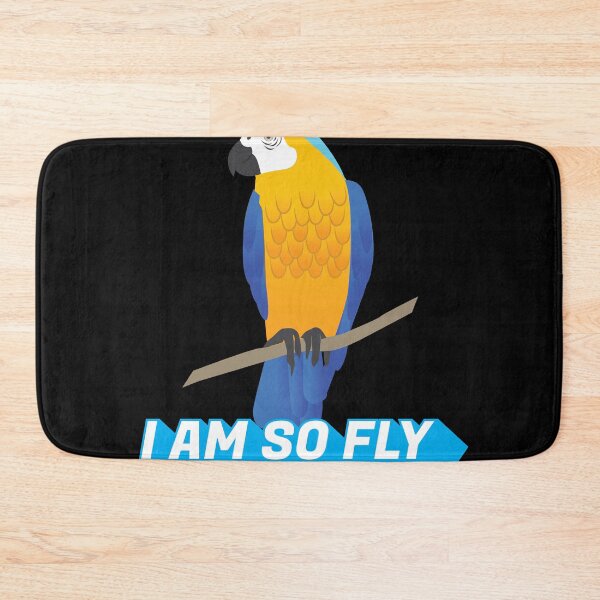 Item preview, I am so Fly Funny Exotic Birds Bird Macaw Parrot Lover   designed and sold by Rzelemenz.