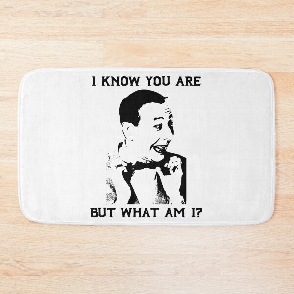 Item preview, I Know You Are But What Am I? designed and sold by MarkAnna3.