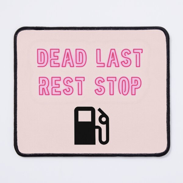 Item preview, Dead Last Rest Stop | Coldest Girl In Coldtown designed and sold by SapphicGrapphic .