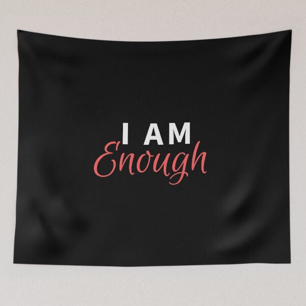 Item preview, I Am Enough designed and sold by Vivoh12.