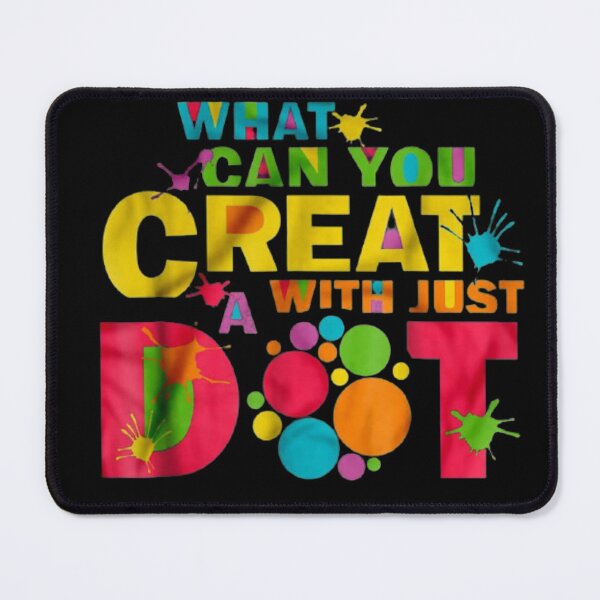 Item preview, What Can You Create With Just A Dot designed and sold by StoreRahhal.
