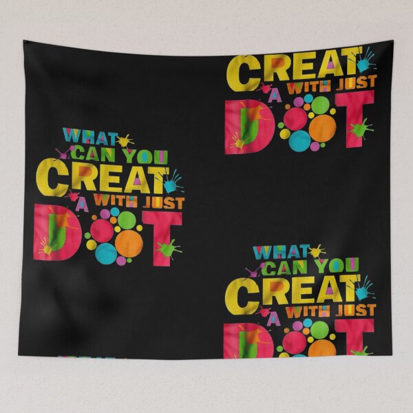 Item preview, What Can You Create With Just A Dot designed and sold by StoreRahhal.