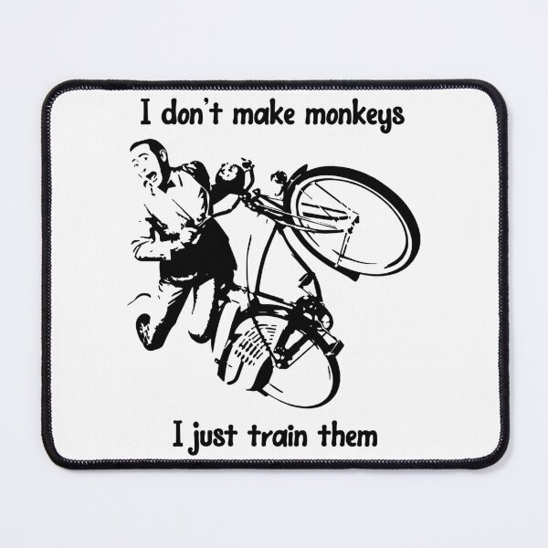 Item preview, I Don't Make Monkeys I Just Train Them designed and sold by MarkAnna3.