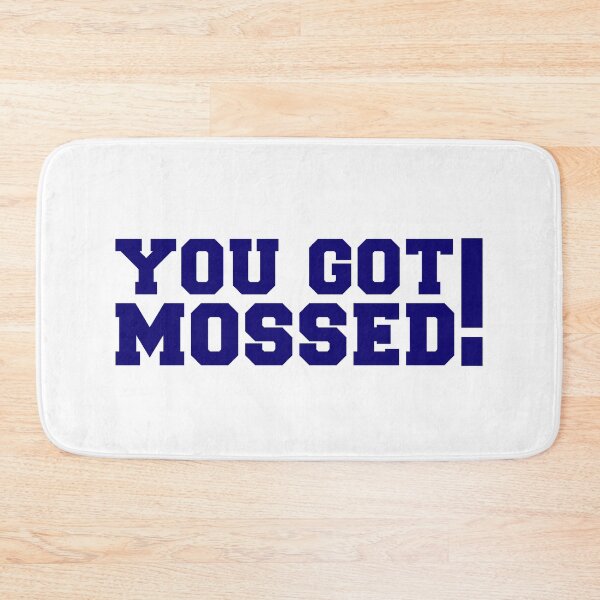 Item preview, You got mossed ! designed and sold by BOSHIRT.
