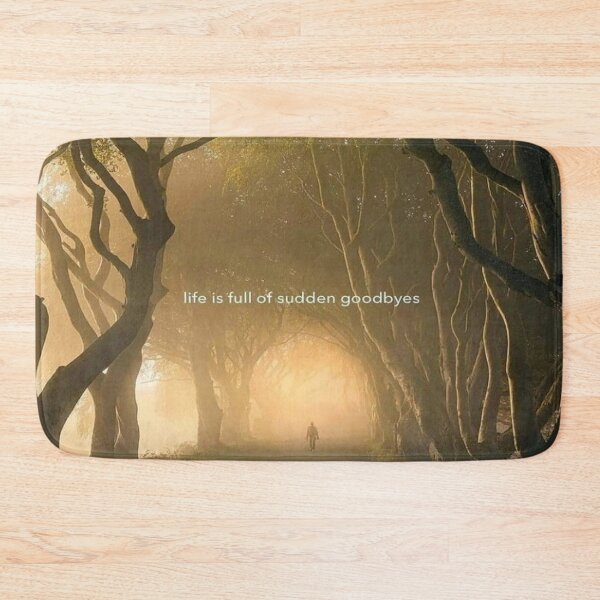 Item preview, life is full of sudden goodbyes designed and sold by Credenz.