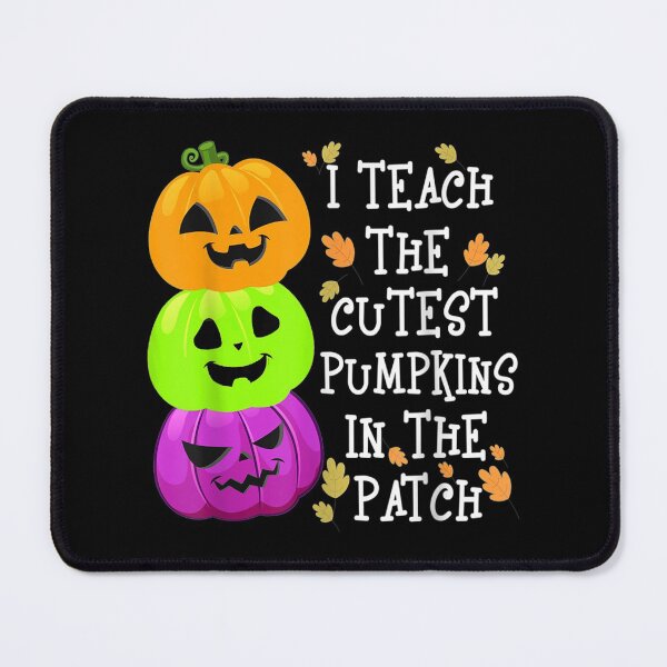 Item preview, I Teach The Cutest Pumpkins In The Patch Teacher Pumpkin designed and sold by Jonathanhagerst.