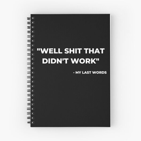 Item preview, Im Pretty Confident My Last Words designed and sold by Davestre Designs.