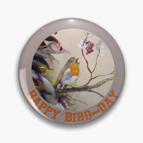 Item preview, Happy Bird Day Robin, Crazy Bird Lady designed and sold by DiensDesign.