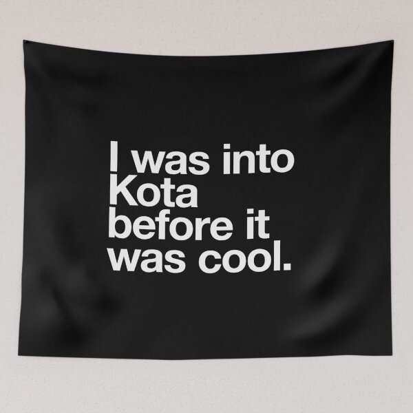 Item preview, KOTA THE FRIEND I was into Kota before it was cool designed and sold by w1ckerman.
