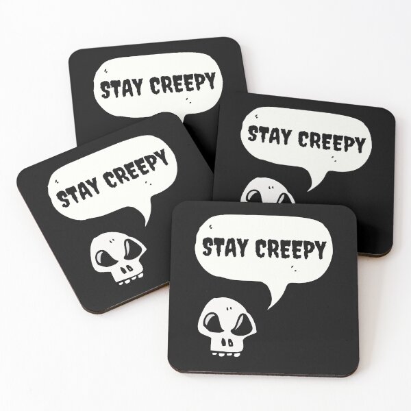 Item preview, Stay Creepy  designed and sold by roocky.