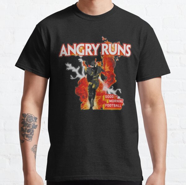Angry Runs Good Morning Football Classic T-Shirt