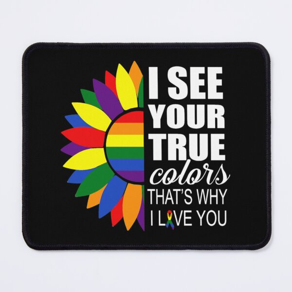 Item preview, I see your true colors and thats why i love you designed and sold by pnkpopcorn.