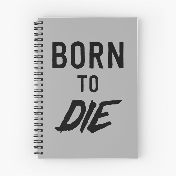 Item preview, Born to die designed and sold by keepers.