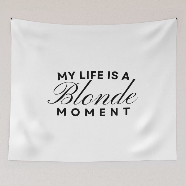 Item preview, My life is a blonde moment designed and sold by ArTips.