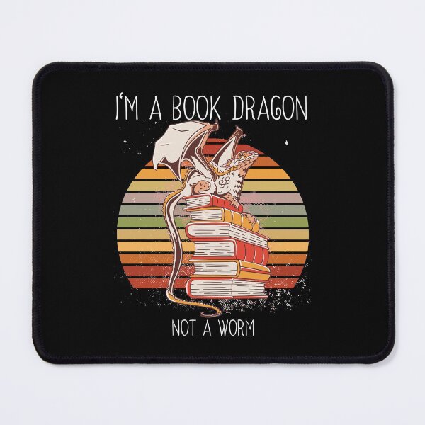 Item preview, I'm a Book Dragon not a worm. designed and sold by emphatic.