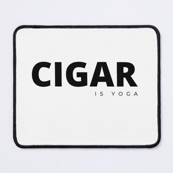 Item preview, CIGAR is yoga designed and sold by Tiredmenphilo.
