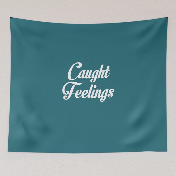 Item preview, Caught Feelings designed and sold by AlwaysAwesome.