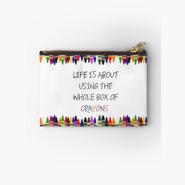 Item preview, Life is About Using The Whole Box Of Crayons designed and sold by ThatsJustJilly.