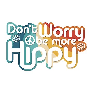 Artwork thumbnail, Don't Worry be more Hippy / Happy by Joemungus