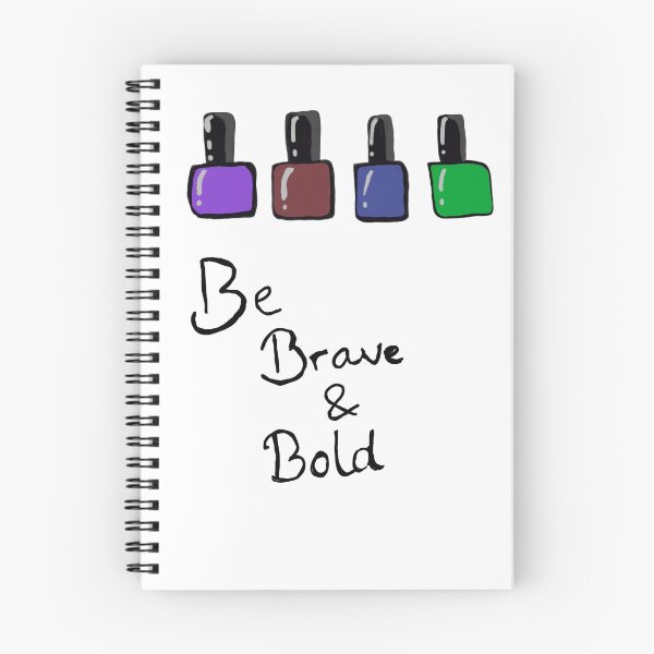 Item preview, Be brave and bold designed and sold by ArtByPaaske.