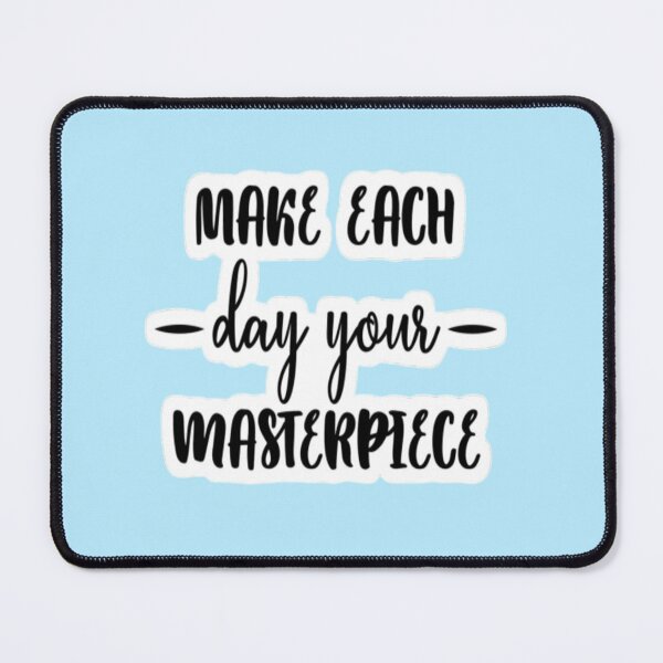 Item preview, Make each the your masterpiece designed and sold by Alfaprabha777.