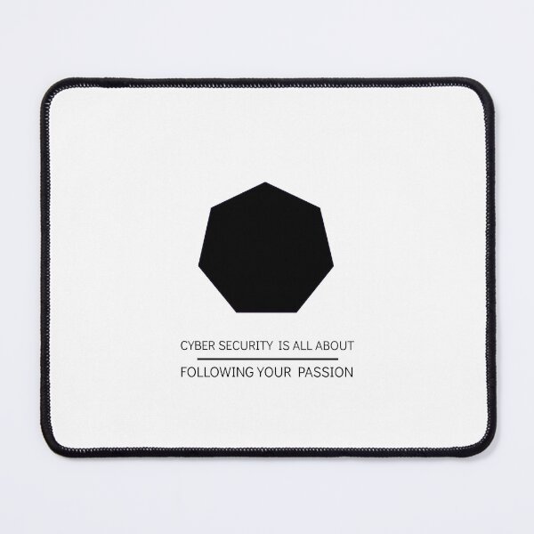 Item preview, CYBER SECURITY IS ALL ABOUT FOLLOWING YOUR PASSION designed and sold by djaber1998.