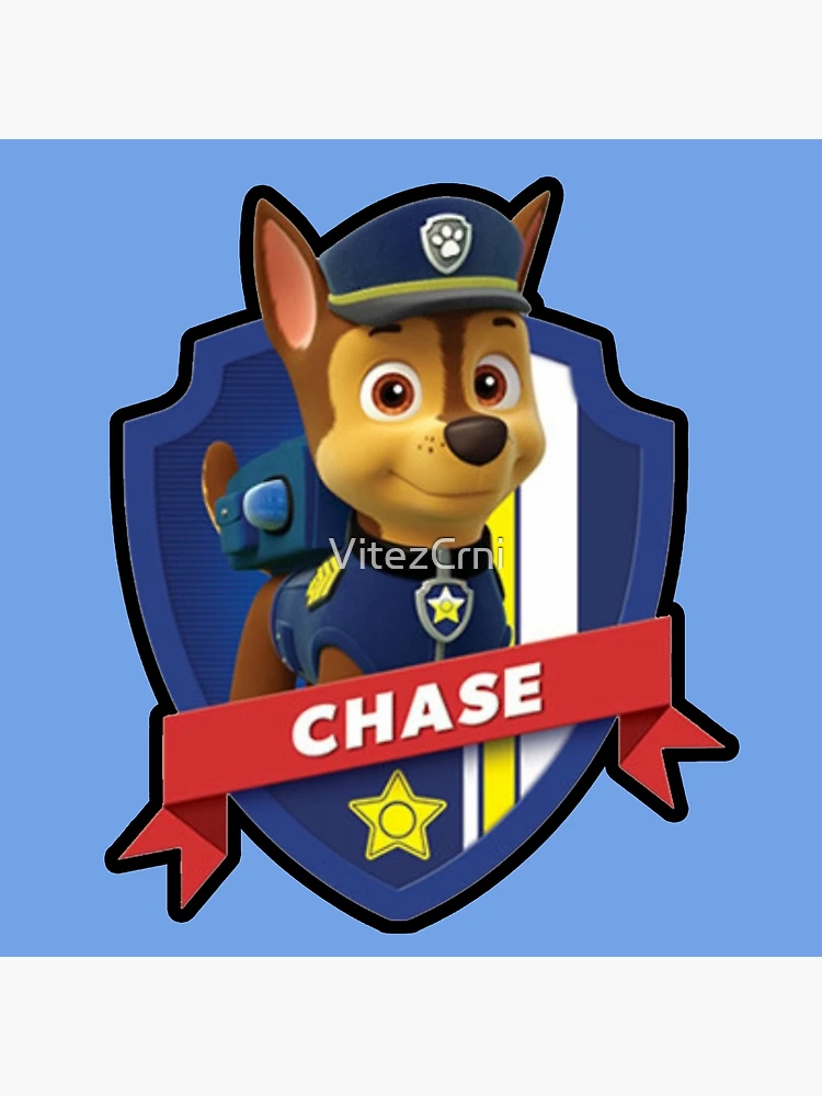 PAW Patrol Chase Poster for Sale by VlajkoArtist