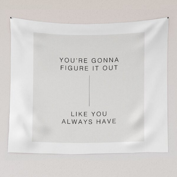Item preview, You're Gonna Figure It Out Like You Always Have - Affirmation designed and sold by danielalorenzo.