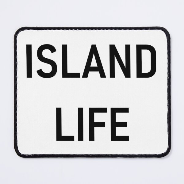 Item preview, ISLAND LIFE designed and sold by PSheekey.