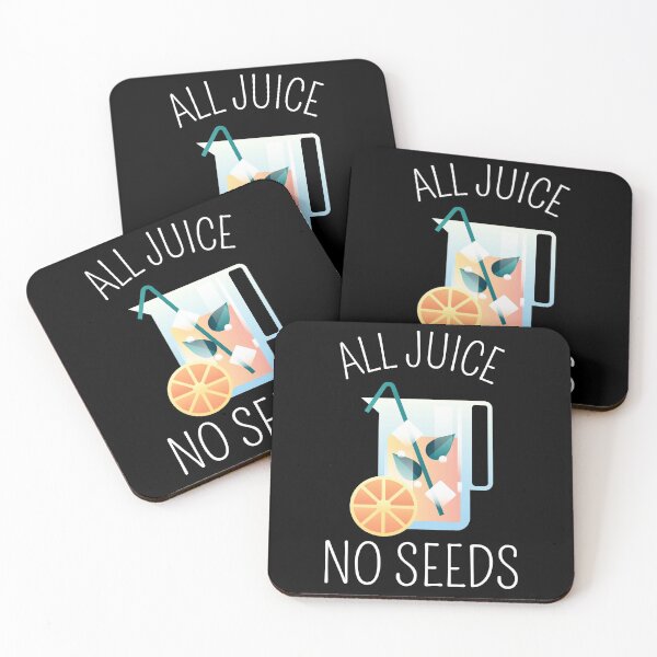 Item preview, All Juice No Seeds designed and sold by LOVEACHOTHER.