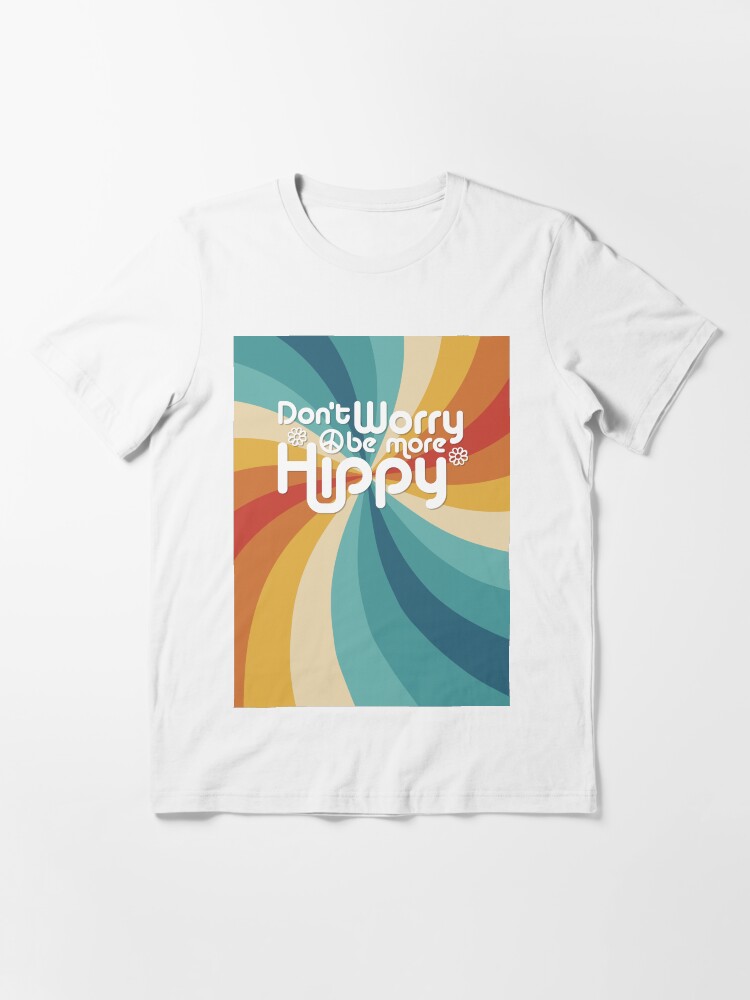 Thumbnail 3 of 7, Essential T-Shirt, Don't Worry be more Hippy / Happy designed and sold by Joemungus.