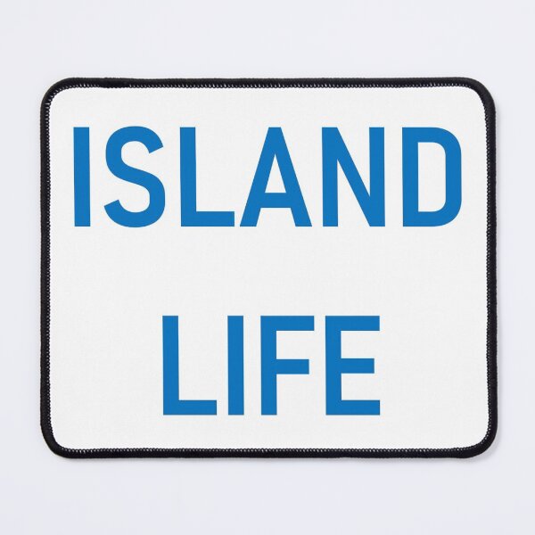 Item preview, ISLAND LIFE designed and sold by PSheekey.