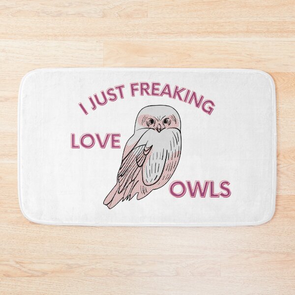 Item preview, I Just Freaking Love Owls Pink designed and sold by Digitalme Designs.